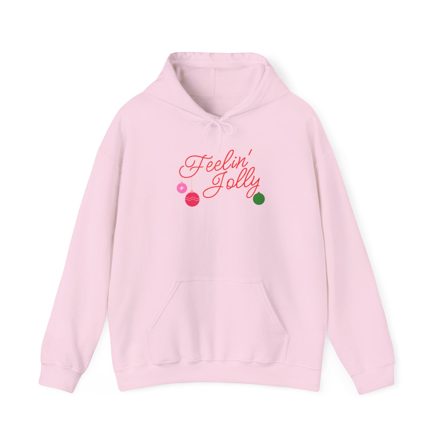 Feelin' Jolly Holiday Hoodie