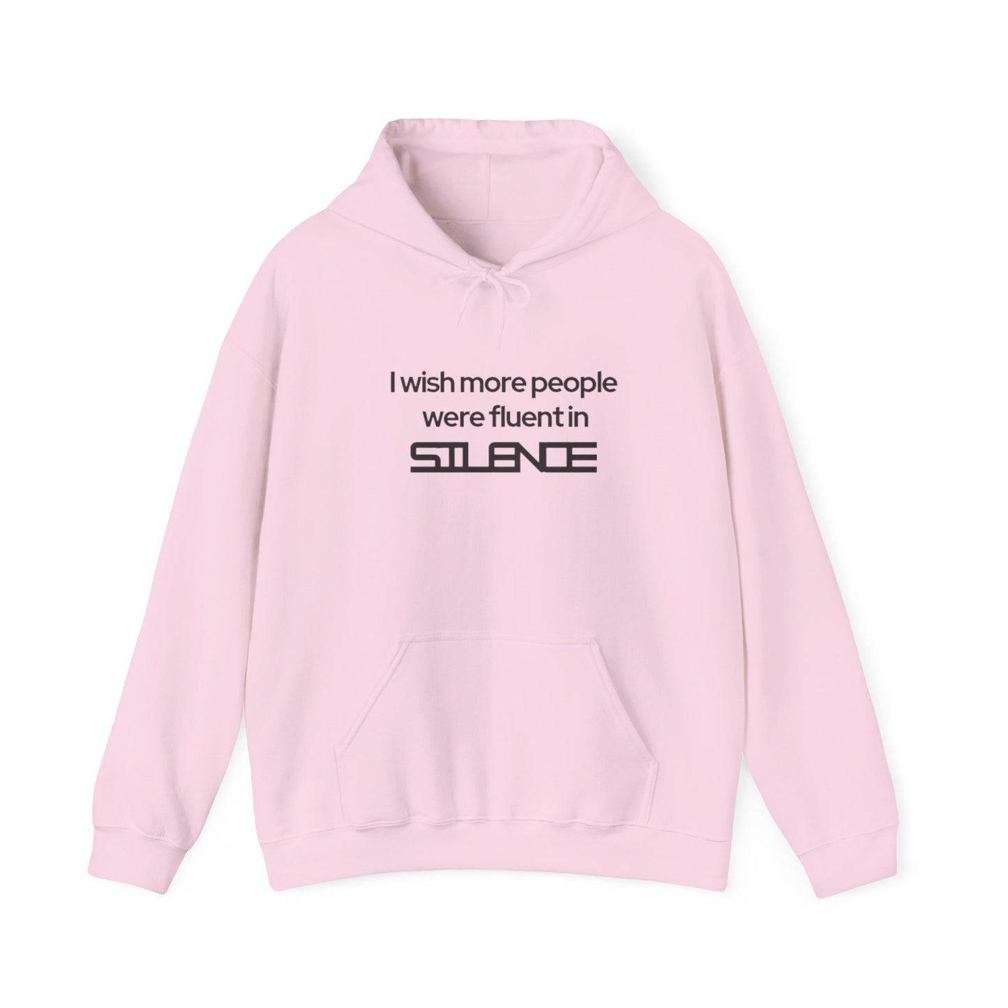 Fluent in Silence Hoodie Sweatshirt
