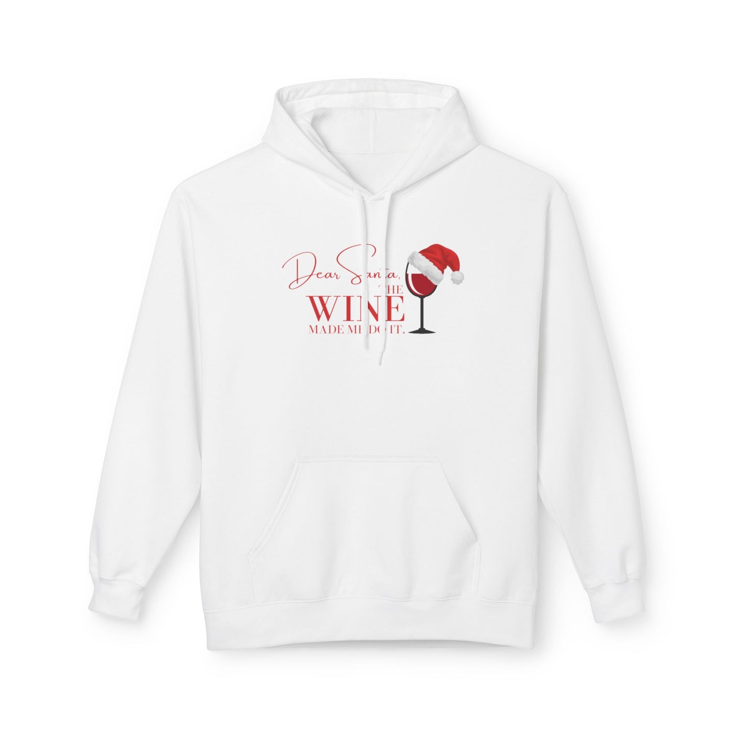 Dear Santa - The Wine Made Me Do It Hoodie