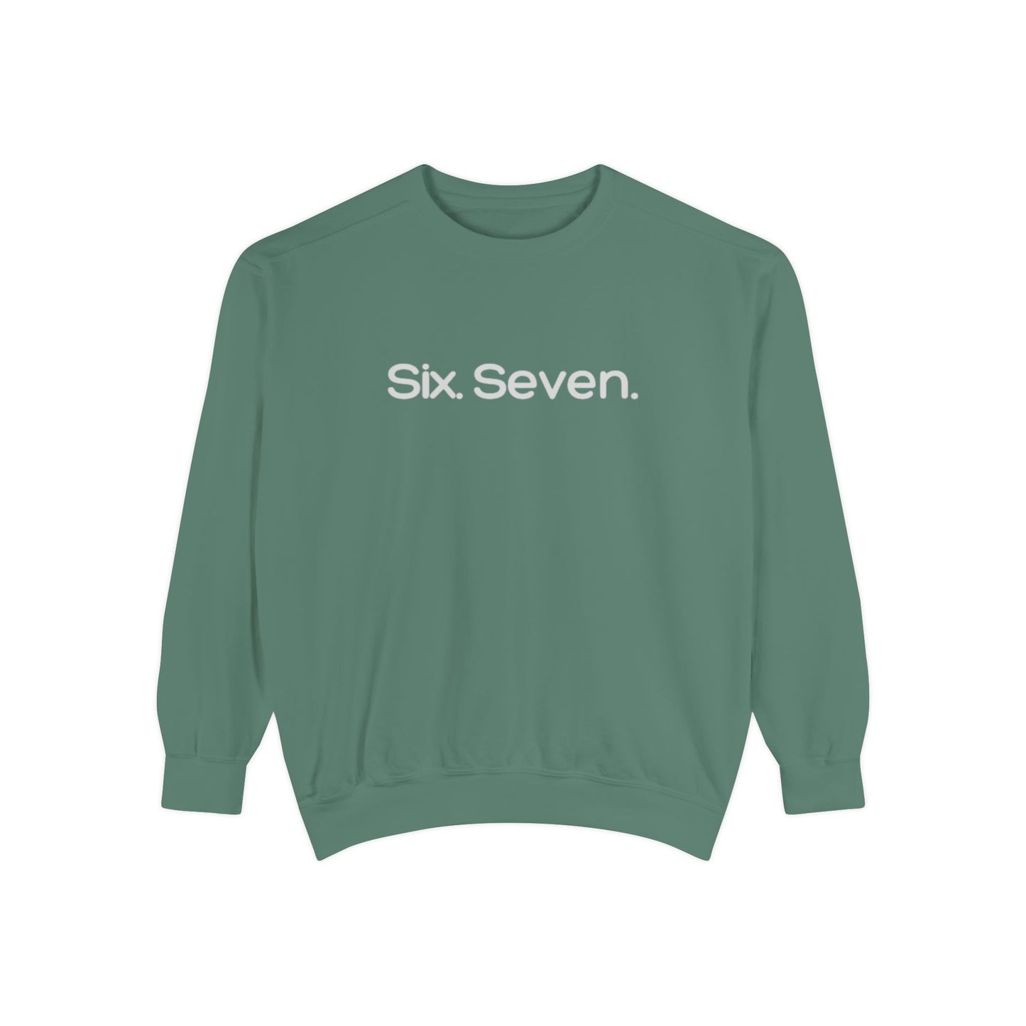 Six-Seven (67) Sweatshirt