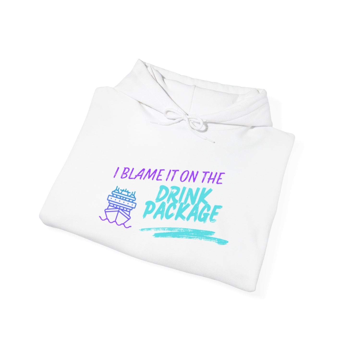 I Blame It on the Drink Package Hoodie