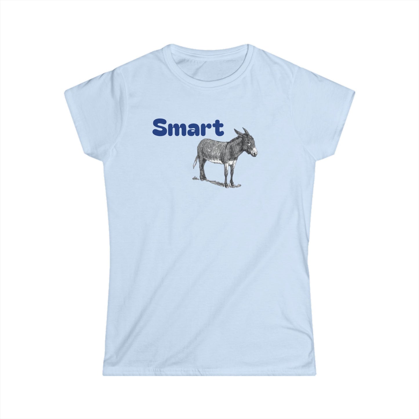 Smart Ass Donkey Women's Tee