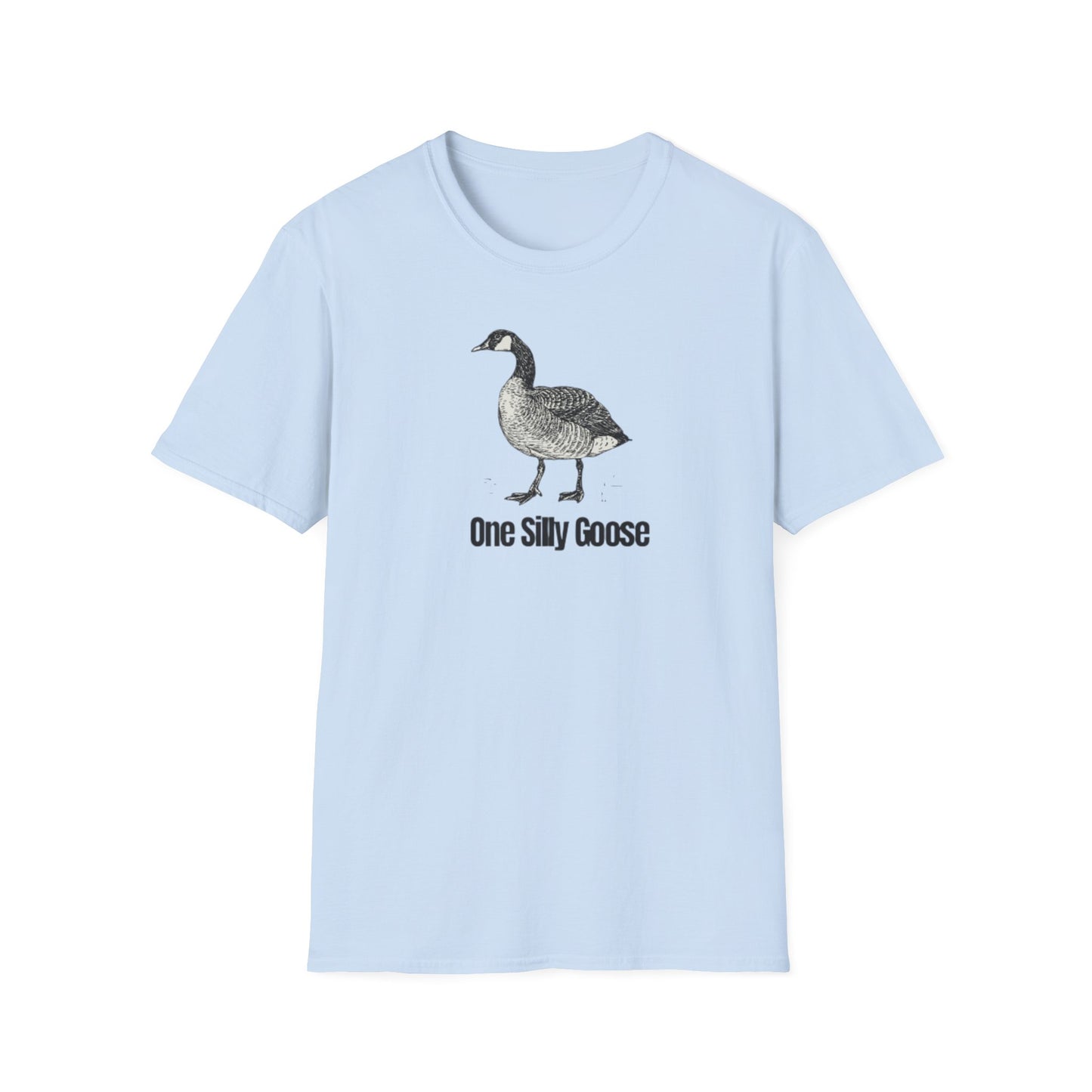 One Silly Goose T-Shirt