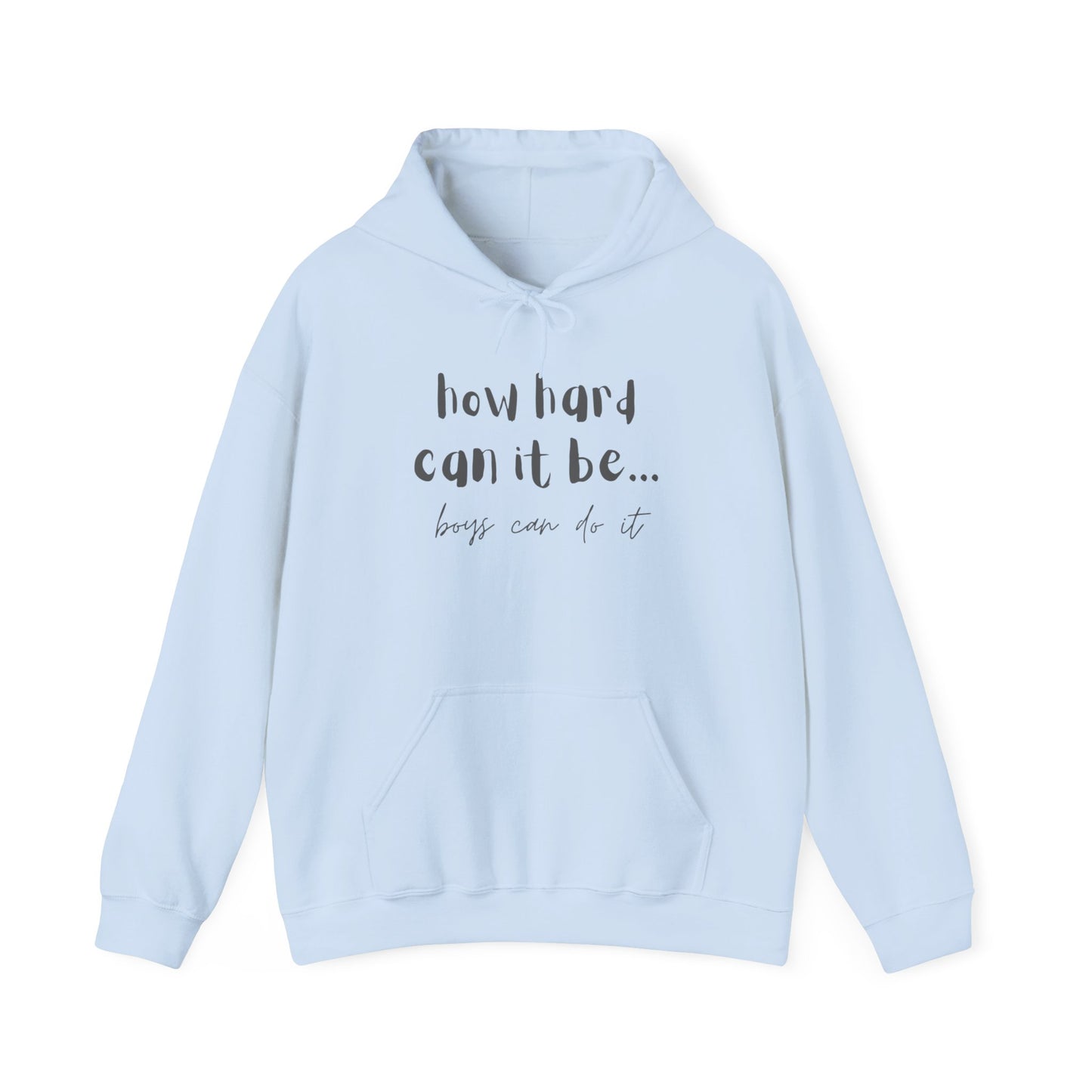 How Hard Can It Be? Hoodie