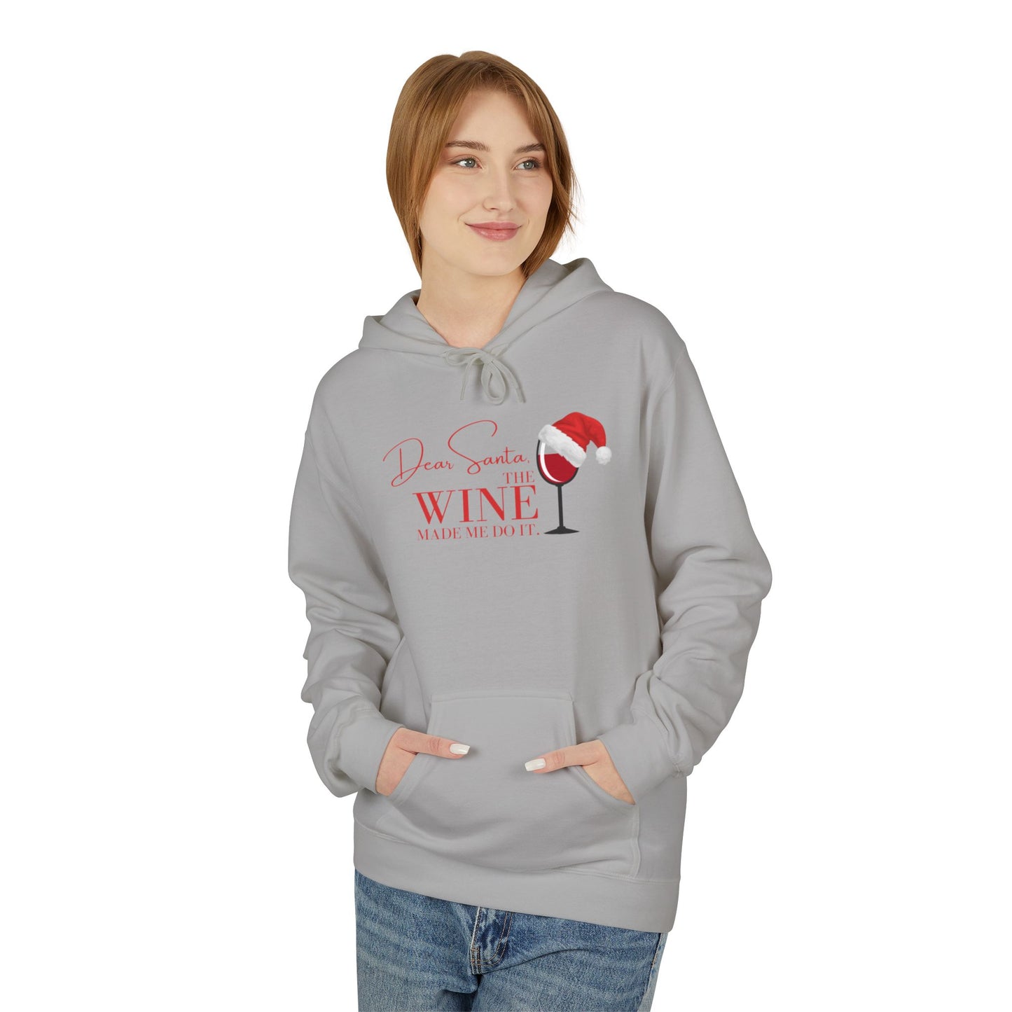 Dear Santa - The Wine Made Me Do It Hoodie