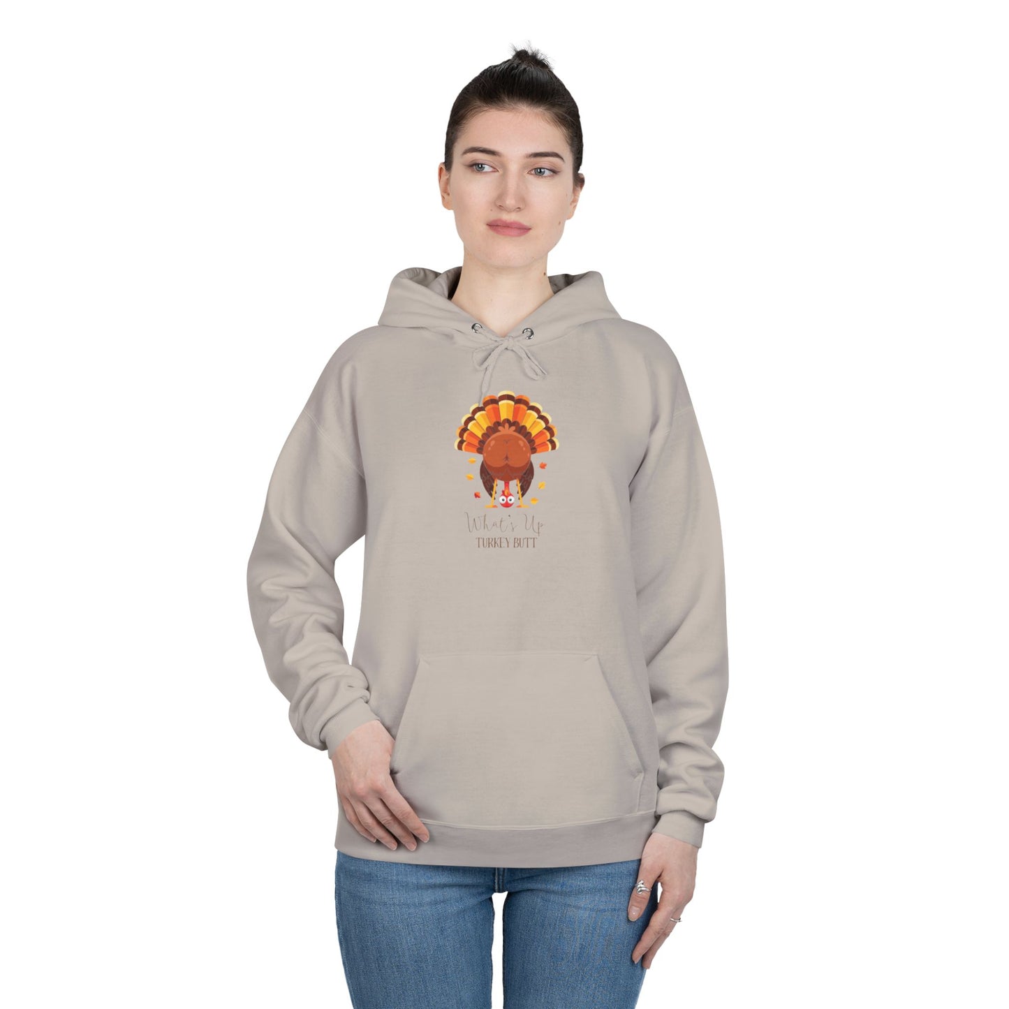What's Up Turkey Butt EcoSmart Pullover Hoodie