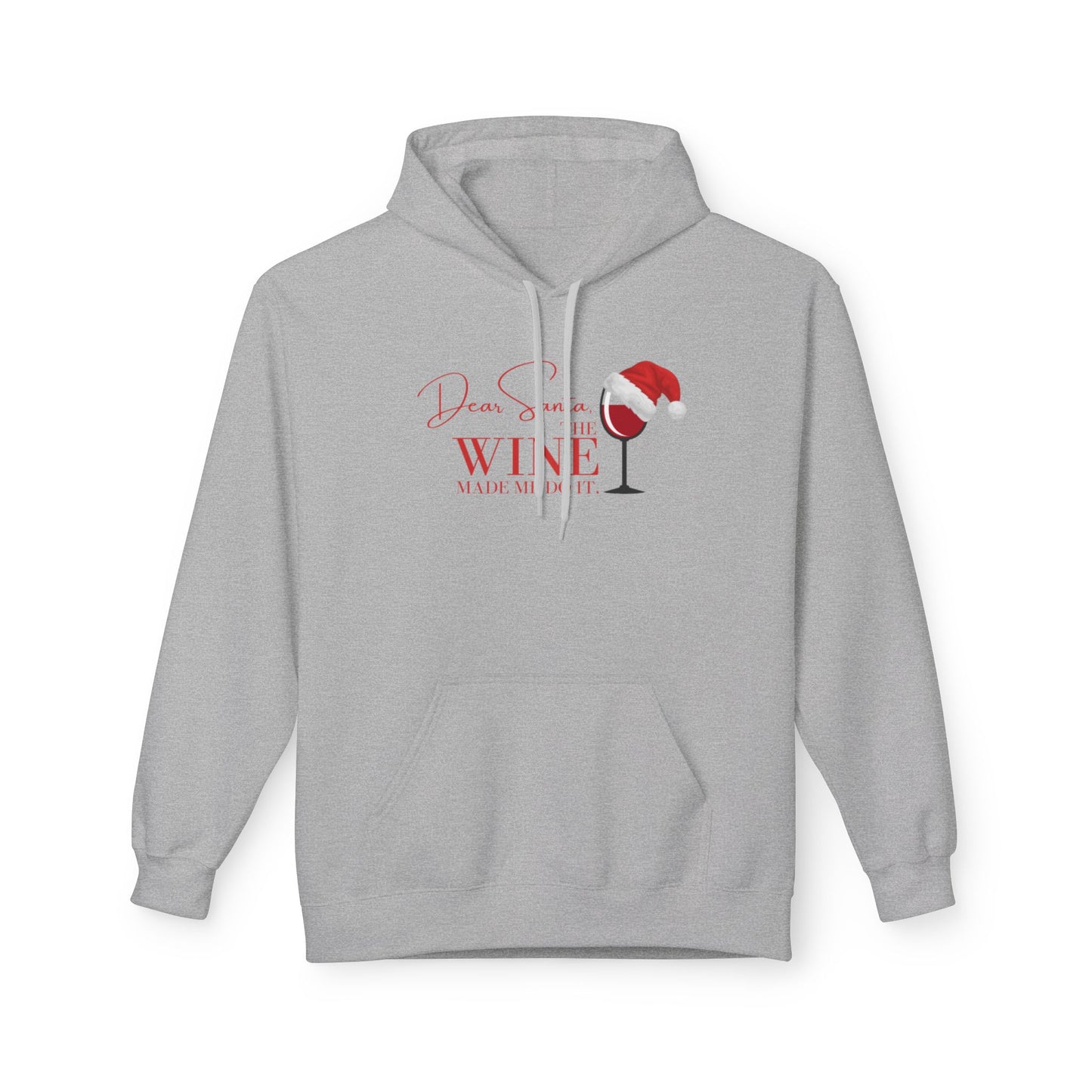 Dear Santa - The Wine Made Me Do It Hoodie
