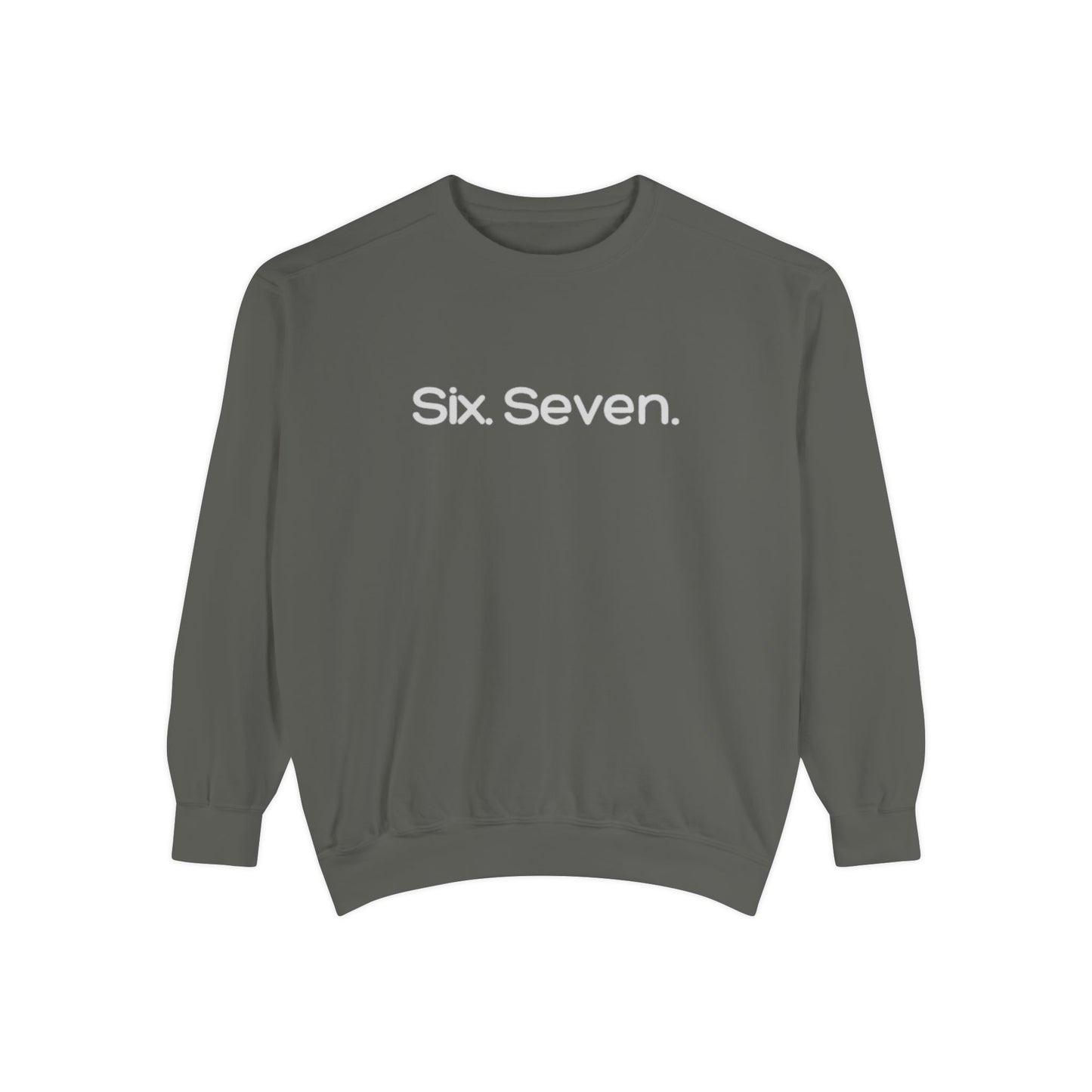 Six-Seven (67) Sweatshirt