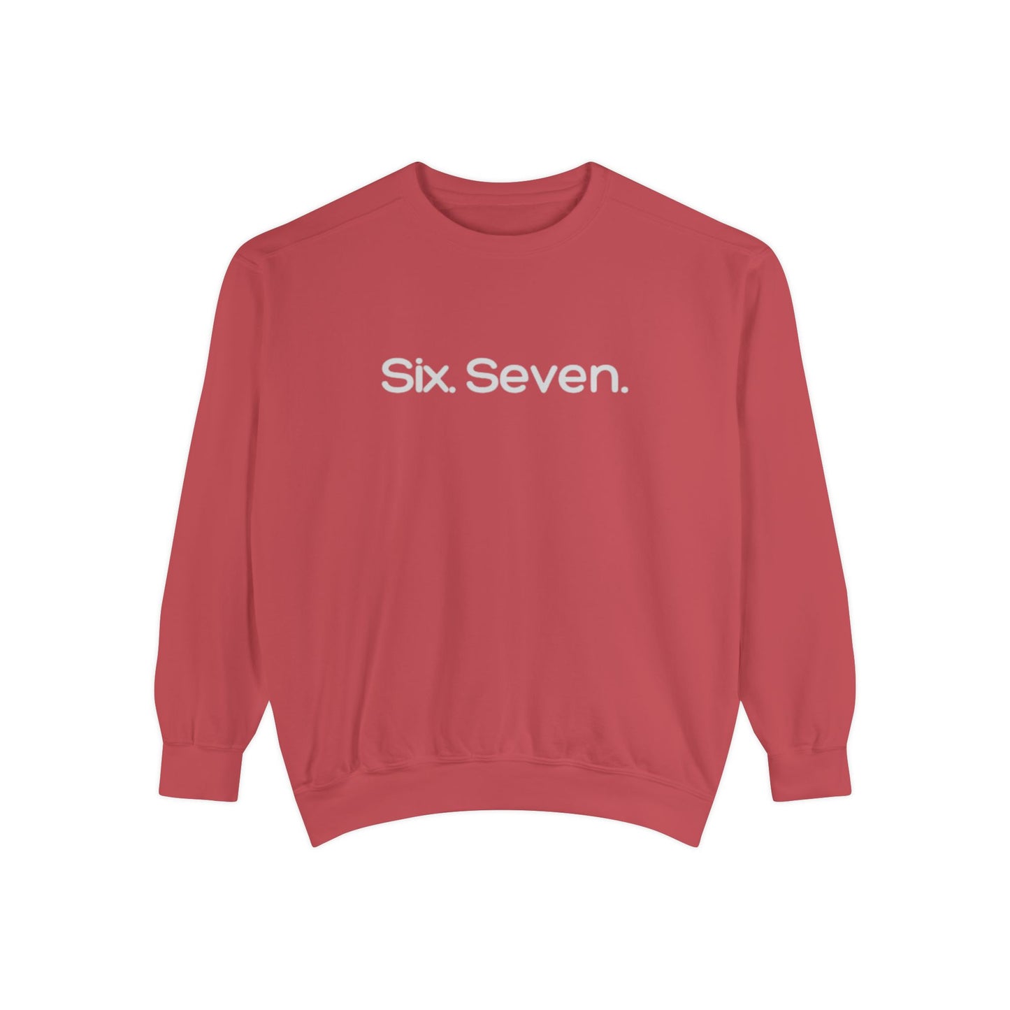 Six-Seven (67) Sweatshirt