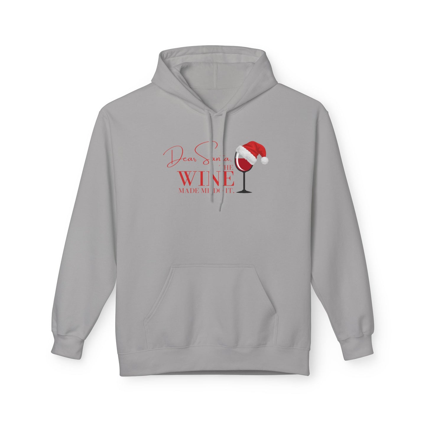 Dear Santa - The Wine Made Me Do It Hoodie
