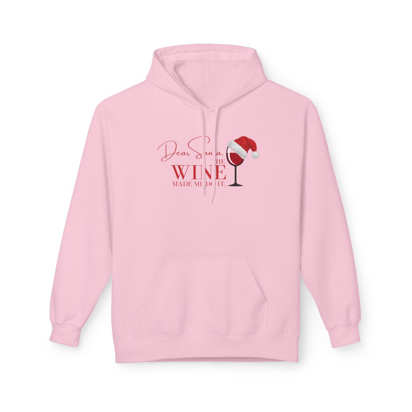 Dear Santa - The Wine Made Me Do It Hoodie