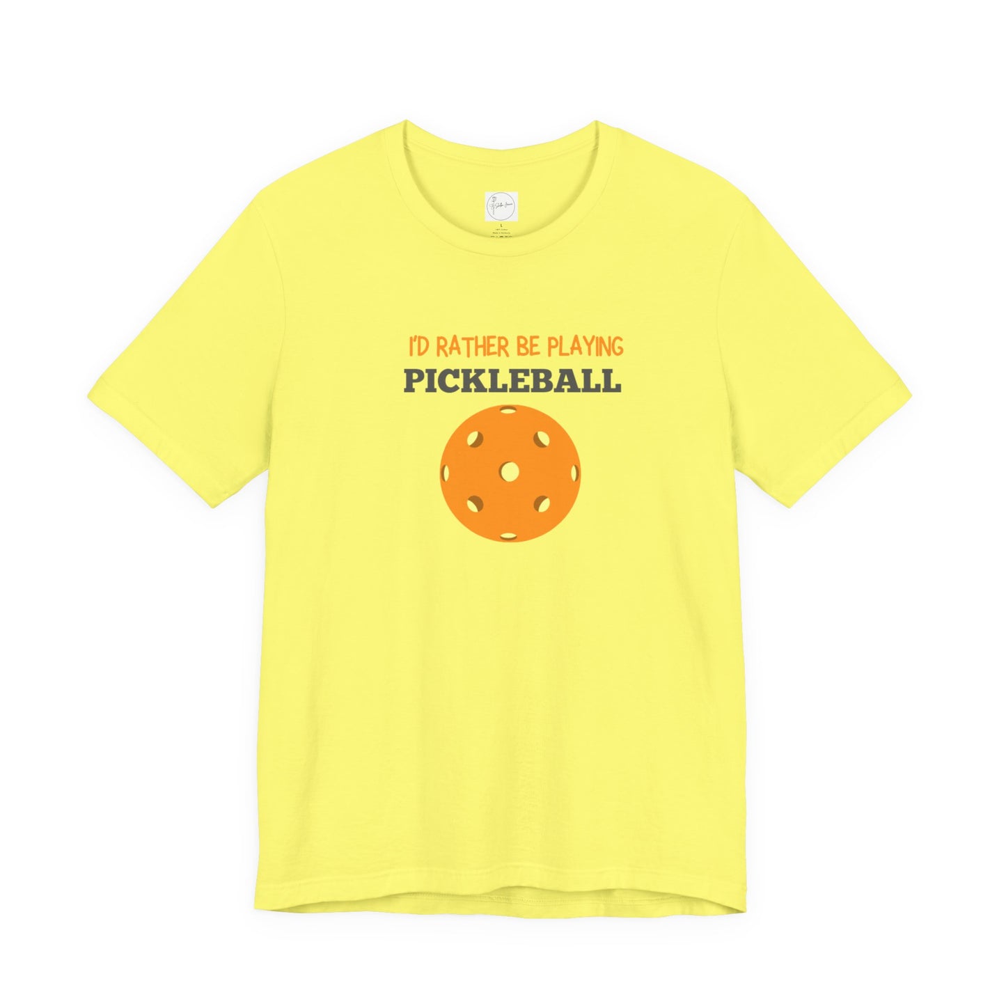 I'd Rather Be Playing Pickleball T-shirt