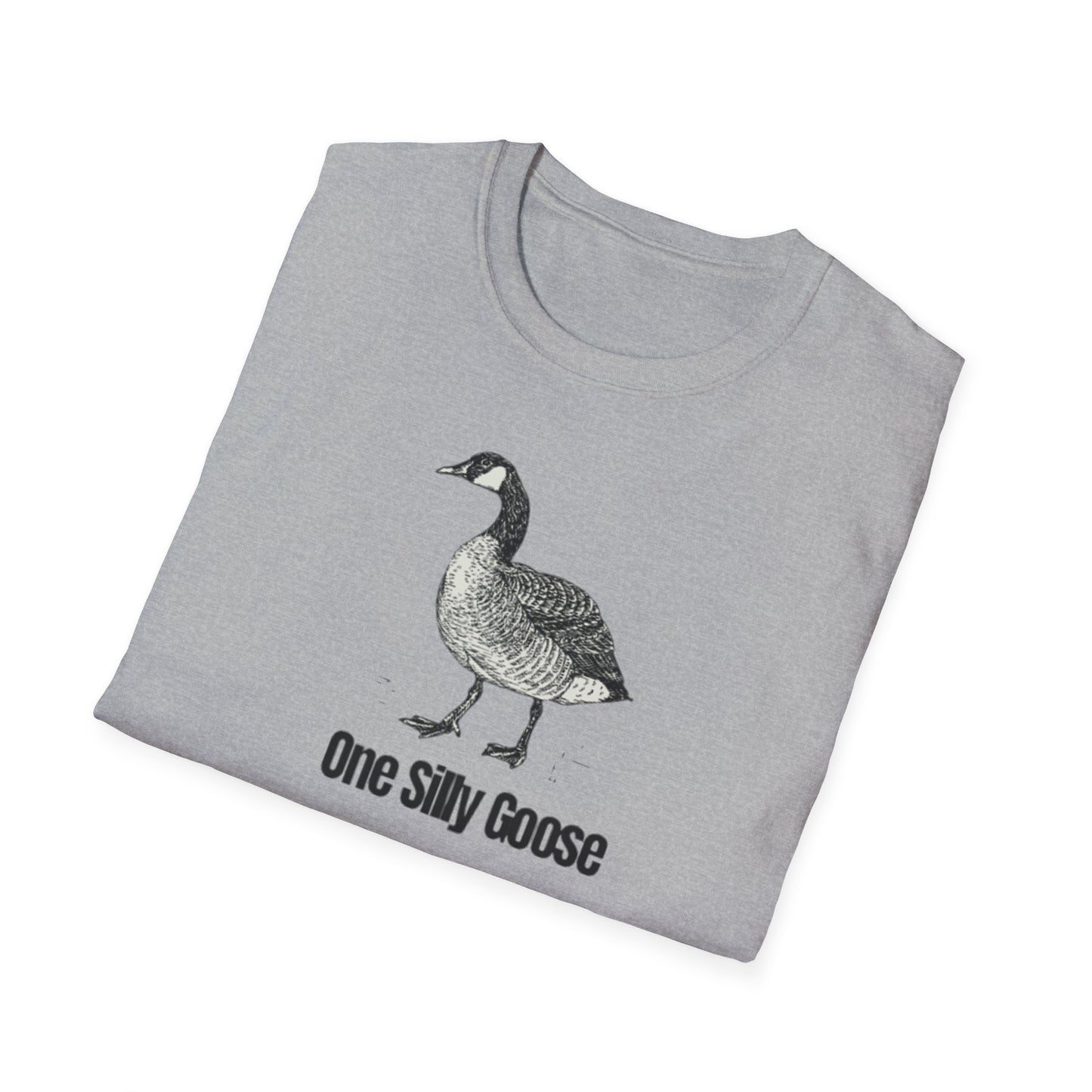 One Silly Goose T-Shirt