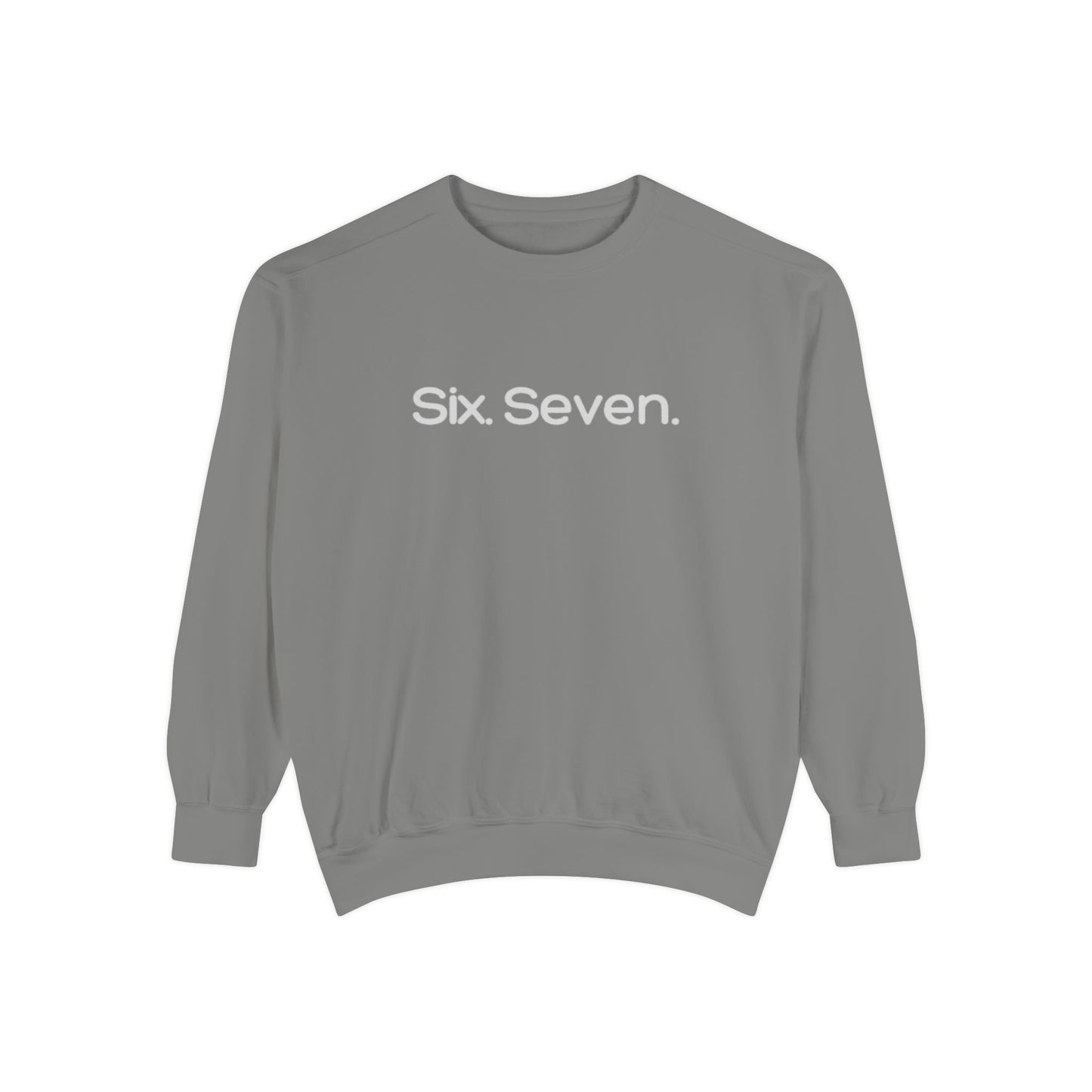 Six-Seven (67) Sweatshirt