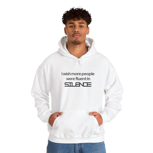 Fluent in Silence Hoodie Sweatshirt