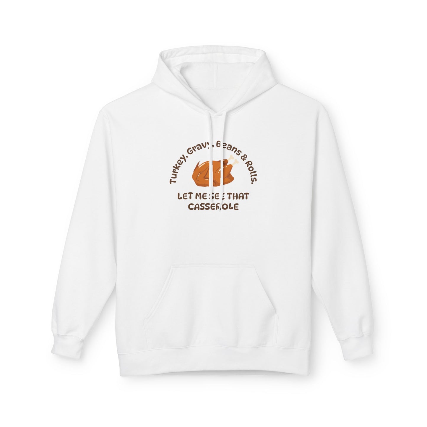 Let Me See That Casserole Fleece Hoodie