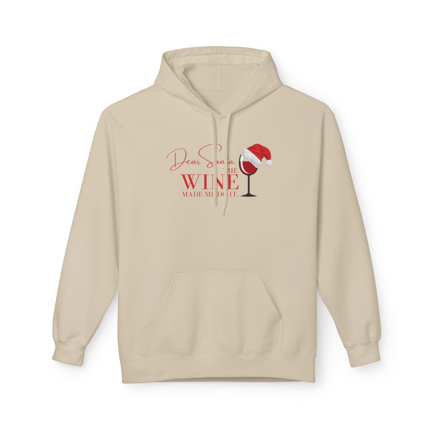 Dear Santa - The Wine Made Me Do It Hoodie