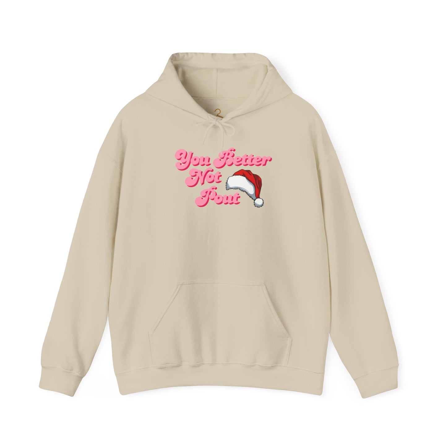 You Better Not Pout Hoodie