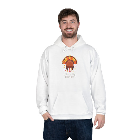 What's Up Turkey Butt EcoSmart Pullover Hoodie