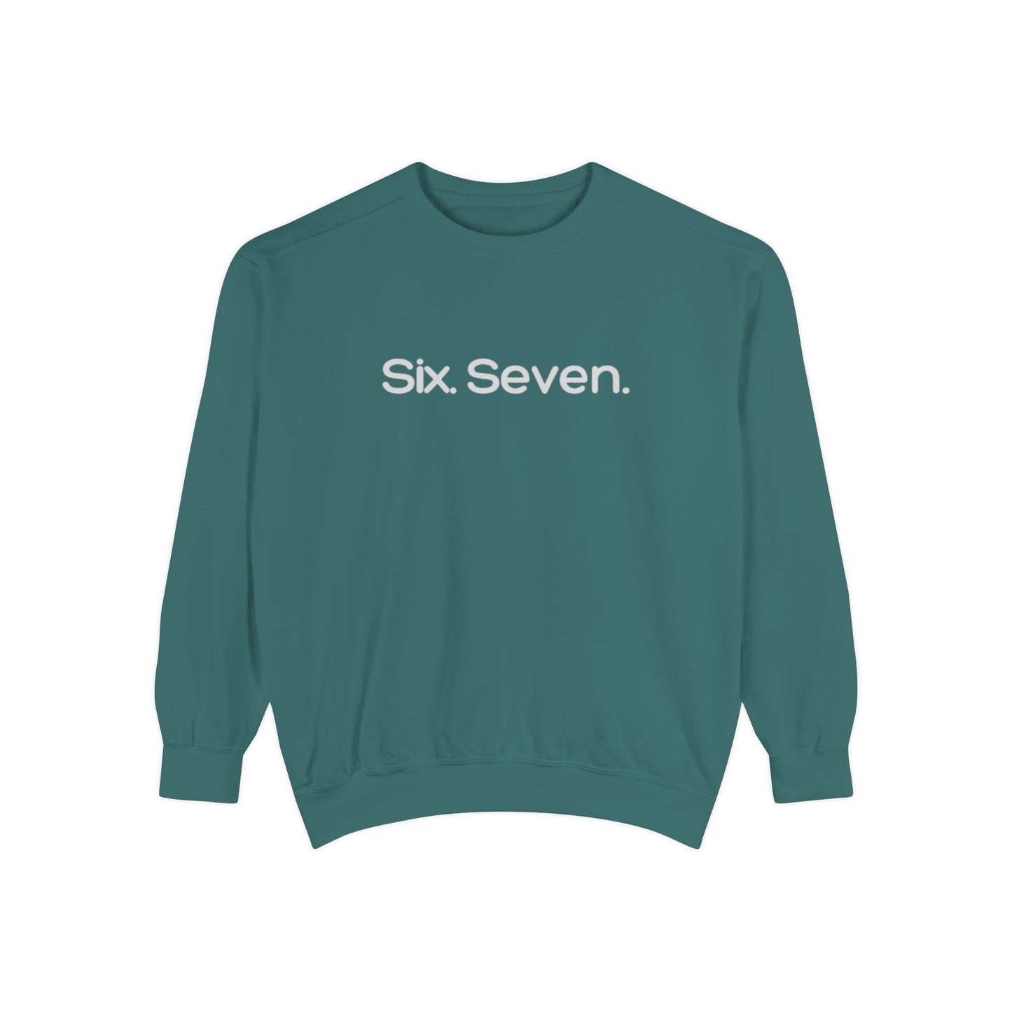 Six-Seven (67) Sweatshirt