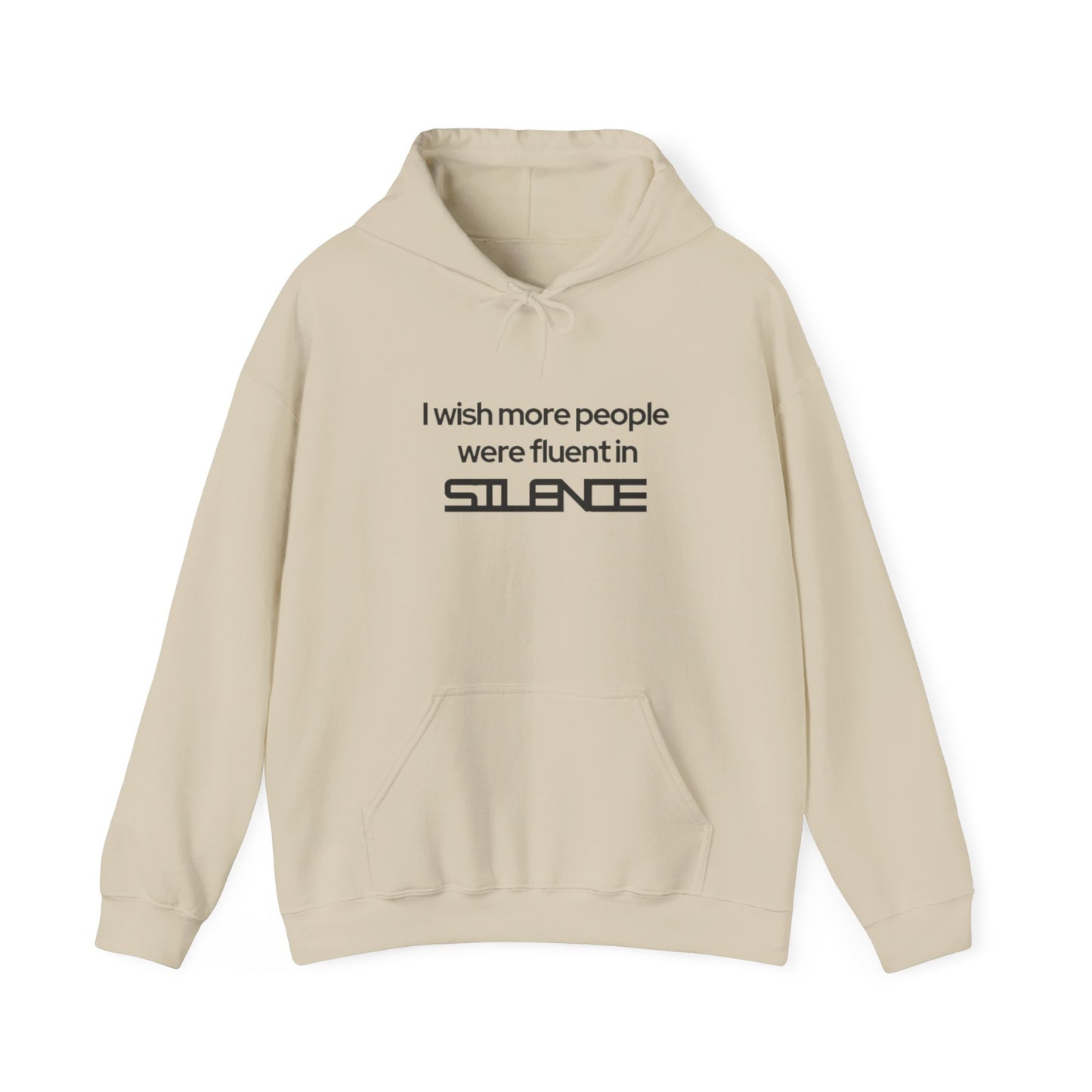 Fluent in Silence Hoodie Sweatshirt