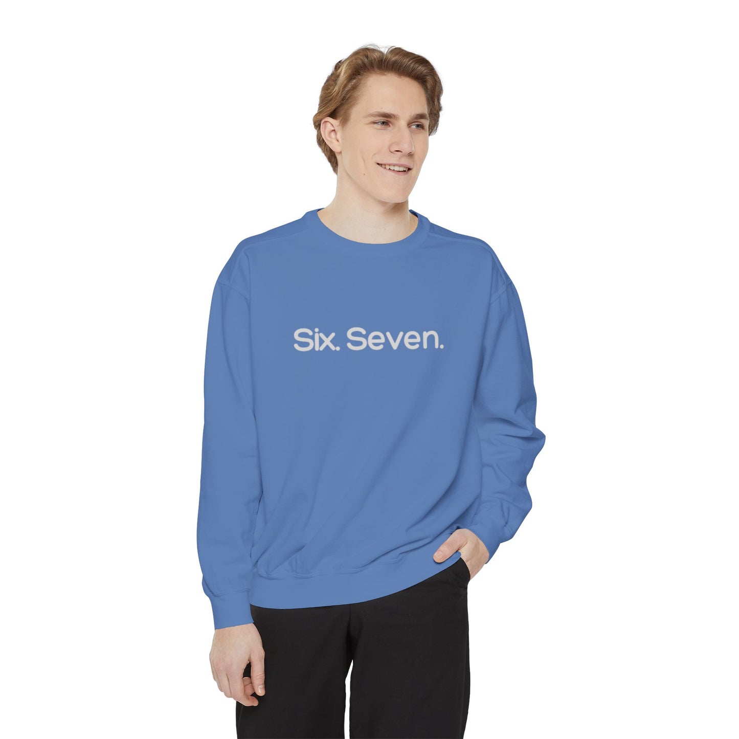 Six-Seven (67) Sweatshirt
