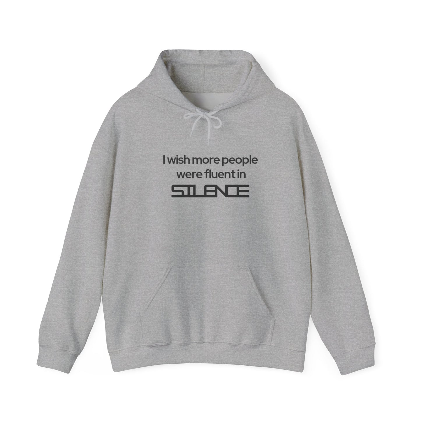 Fluent in Silence Hoodie Sweatshirt