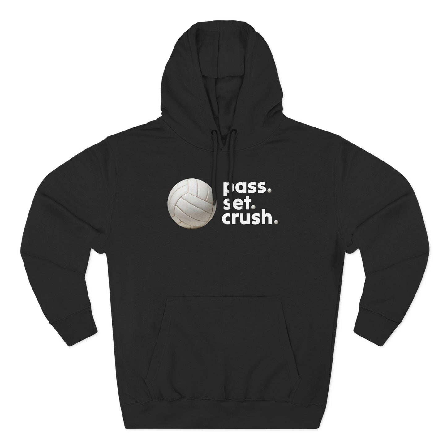 Pass. Set. Crush. Volleyball Hoodie