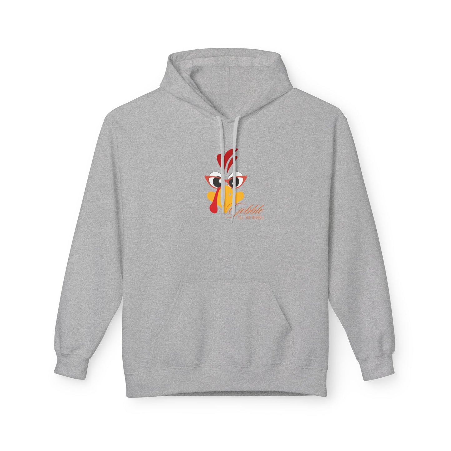 Gooble Till You Wobble Fleece Hoodie