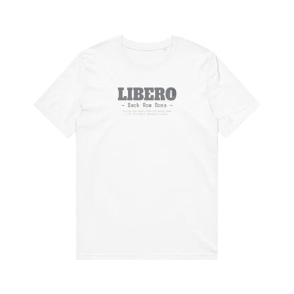Libero Back Row Boss T-Shirt - Volleyball Defensive Player Tee