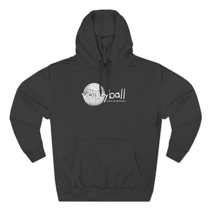 Hustle. Hit. Never Quit. Volleyball Hoodie