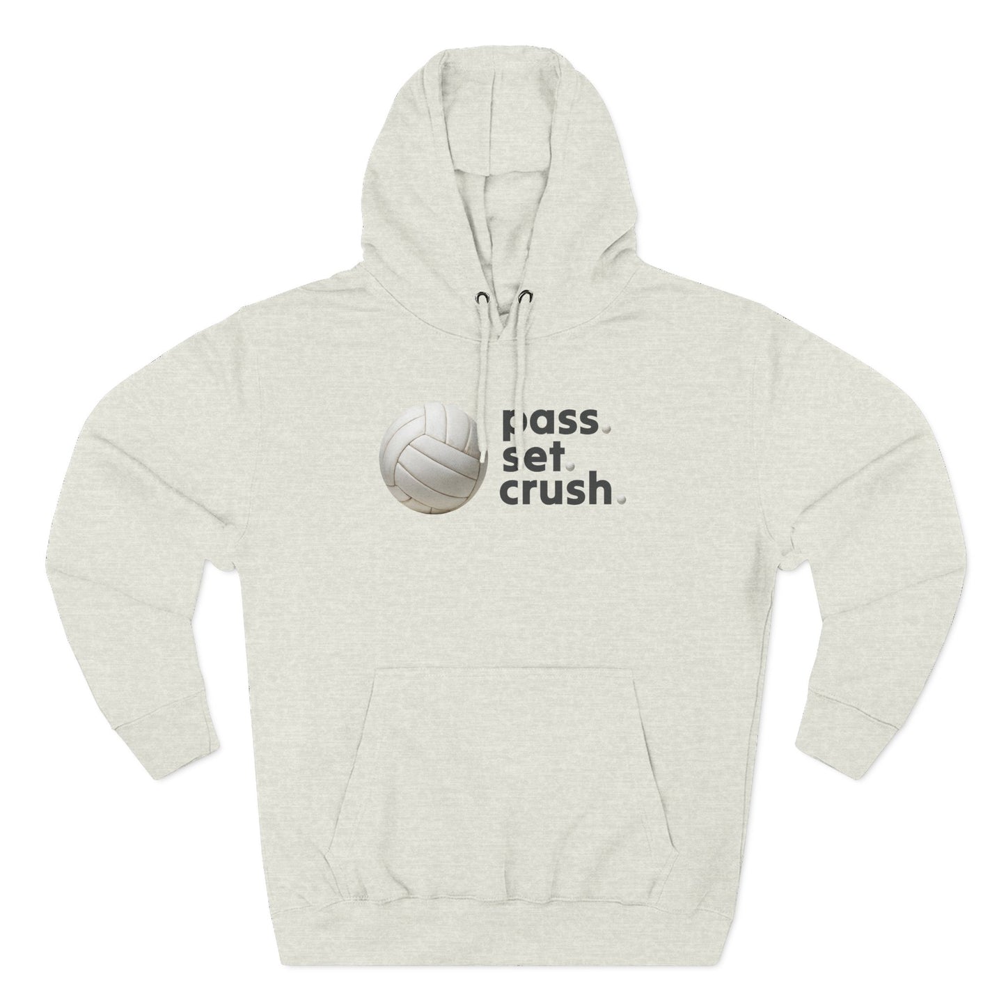 Pass. Set. Crush. Volleyball Hoodie