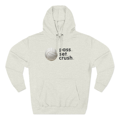 Pass. Set. Crush. Volleyball Hoodie