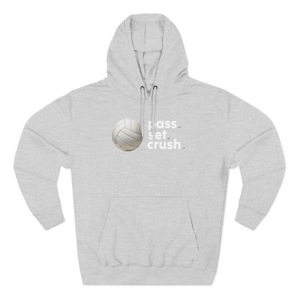 Pass. Set. Crush. Volleyball Hoodie